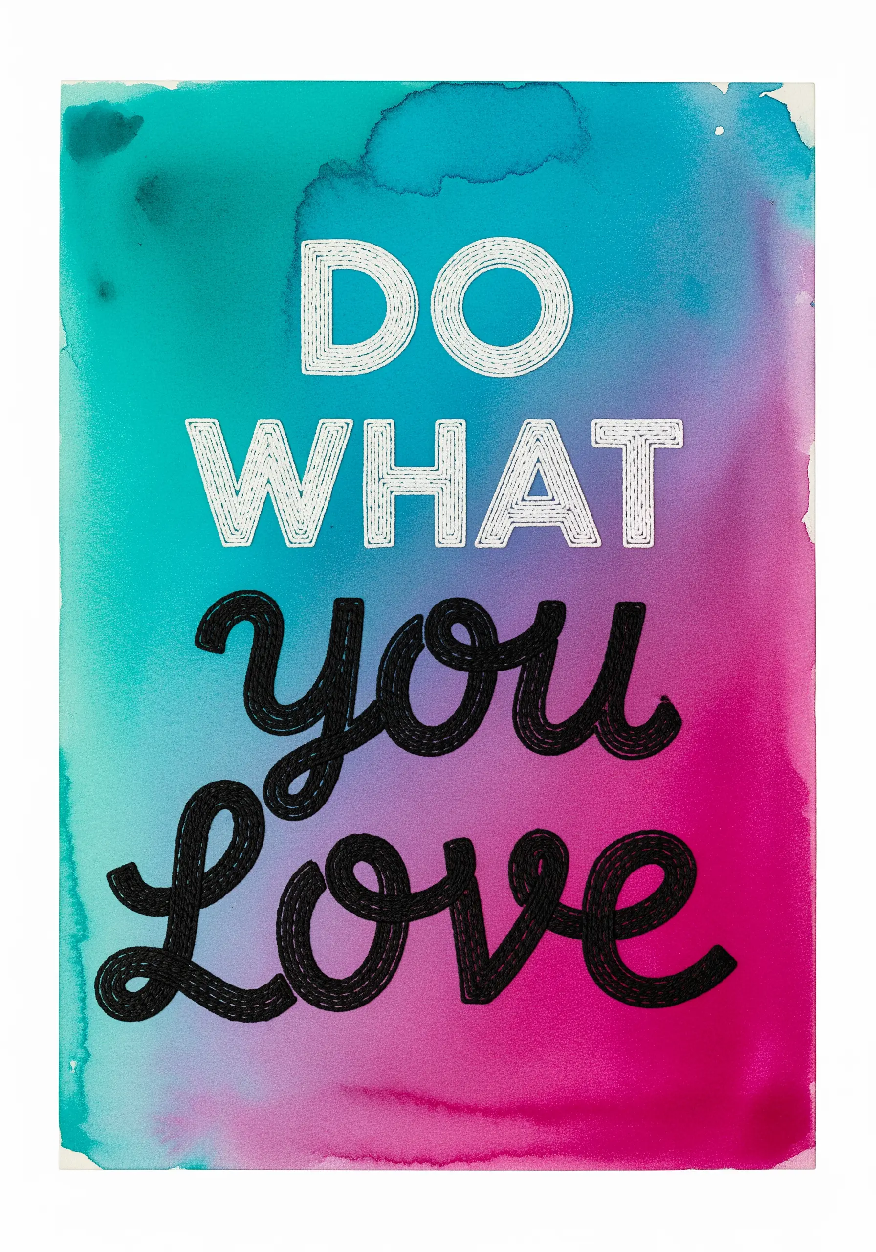 Black and white embroidered quote on a vibrant watercolor background of teal and magenta.