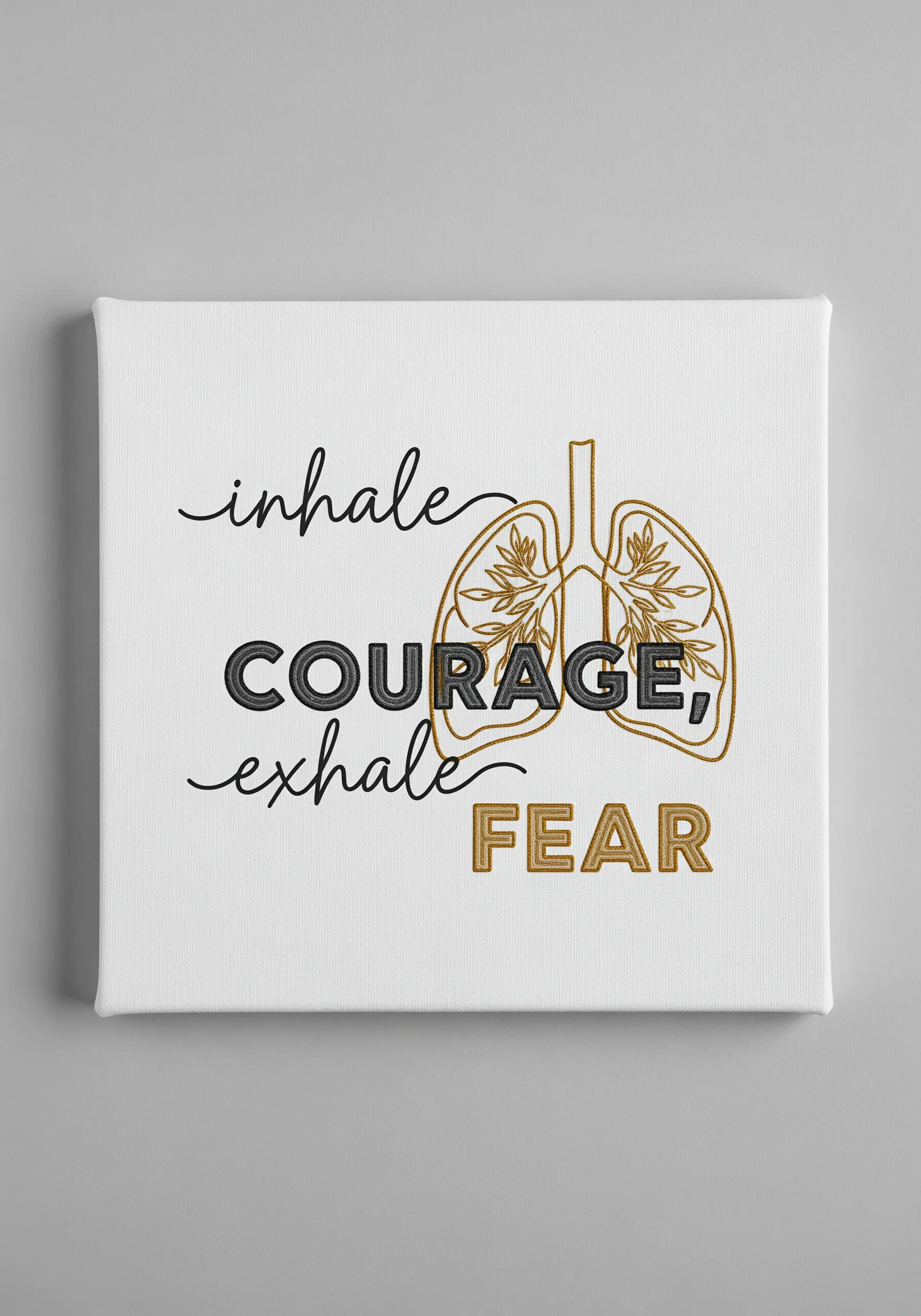 Anatomical lungs with floral details embroidered next to an inspirational quote.